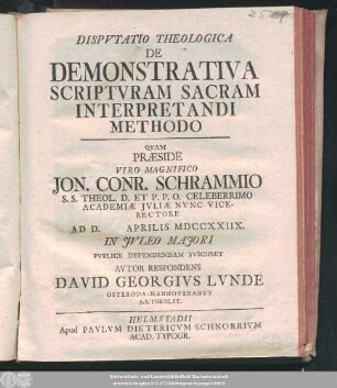 Dispvtatio Theologica De Demonstrativa Scriptvram Sacram Interpretandi Methodo
