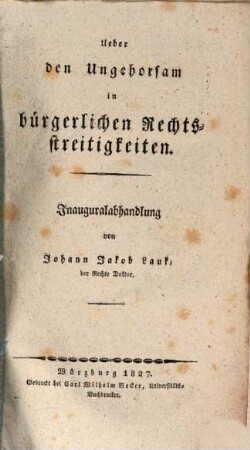 Über den Ungehorsam in bürgerlichen Rechts-Streitigkeiten