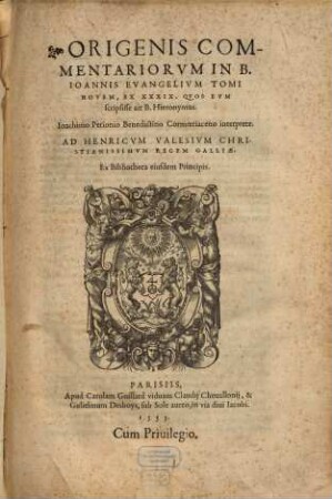 Origenis Commentariorum in B. Ioannis Evangelium tomi novem, ex XXXIX. quos eum scripsisse ait B. Hieronymus