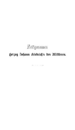 Zeitgenossen Herzog Johann Friedrich's des Mittleren