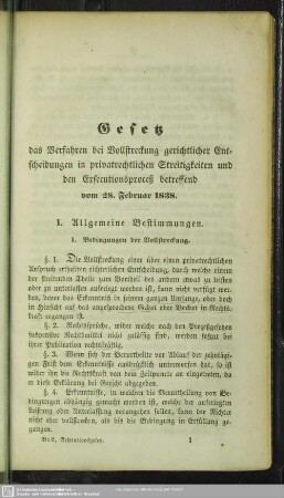 Gesetz das Verfahren bei Vollstreckung gerichtlicher Entscheidungen in privatrechtlichen Streitigkeiten und den Exsecutionsproceß betreffend; vom 28. Februar 1838