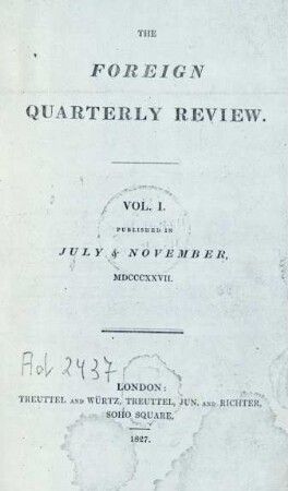 Vol. 1, no. 1-2 (July/November 1827): The foreign quarterly review
