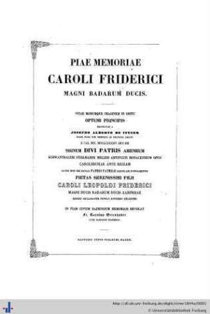 Piae memoriae Caroli Friderici Magni Badarum ducis vitae morumque imaginem in obitu optumi principis delineatam a Josepho Alberto de Ittner ... in piam civium Badensium memoriam revocat Fr. Carolus Grieshaber