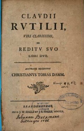 Clavdii Rvtilii, Viri Clarissimi, De Reditv Svo Libri Dvo