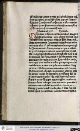 Veritas: Materiam et formam sacramenti huius unigenitus dei personaliter in cena instituit et quod egit suis ministris agendum reliquit.