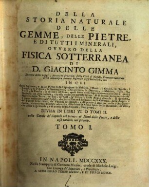 Della Storia Naturale Delle Gemme, Delle Pietre E Di Tutti I Minerali, Ovvero Della Fisica Sotterranea. 1