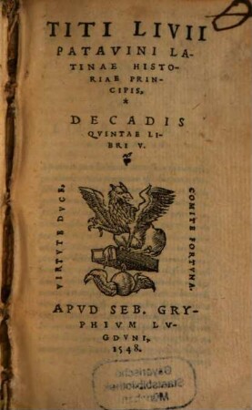 Titi Livii Patavini Latinae Historiae Principis Decas ..., [3]. Decas Qvarta