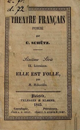 Elle est folle : [comédie en deux actes]