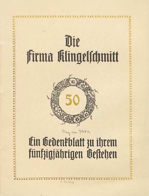Die Firma Klingelschmitt : ein Gedenkblatt zu ihrem fünfzigjährigen Bestehen