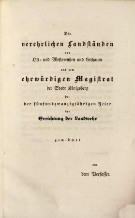 Zur Geschichte der Errichtung der Landwehr in Ost- und Westpreußen u. in Litthauen im J. 1813