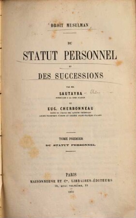 Droit Musulman : Du Statut Personnel et des Successions, 1. Du statut personnel