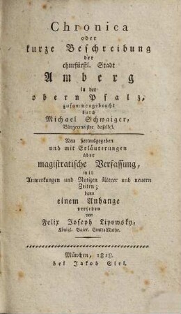 Chronica oder kurze Beschreibung der churfürstl. Stadt Amberg in der obern Pfalz