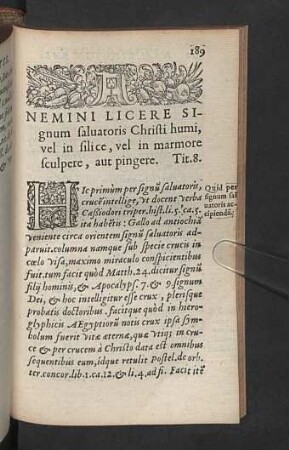 Nemini licere signum saluatoris Christi humi, vel in silice, vel in marmore sculpere, aut pingere.