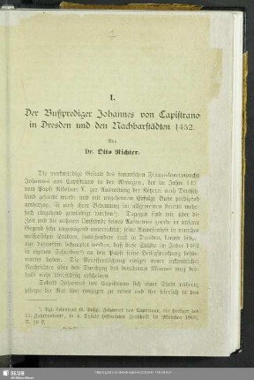 I. Der Bußprediger Johannes von Capistrano in Dresden und den Nachbarstädten 1452