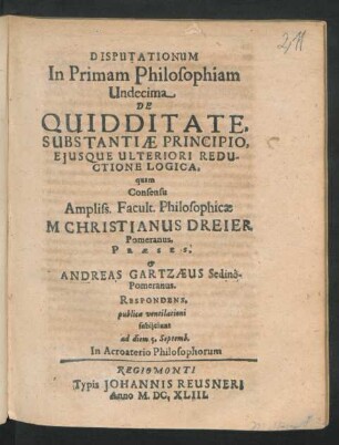 Disputationum In Primam Philosophiam Undecima De Quidditate, Substantiae Principio, Eiusque Ulteriori Reductione Logica