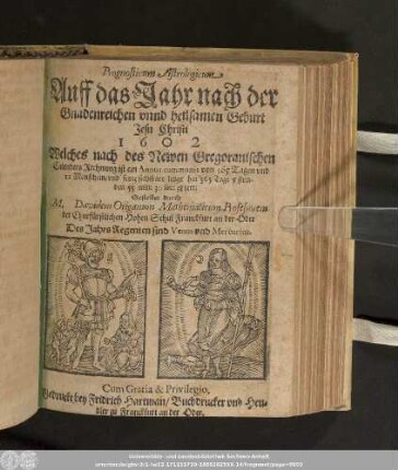Prognosticum Astrologicum Auff das Jahr nach der Gnadenreichen vnnd heilsamen Geburt Jesu Christi 1602 ...