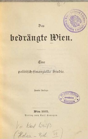 Das bedrängte Wien : Eine politisch-finanzielle Studie