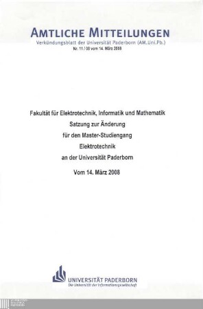 Satzung zur Änderung der Prüfungsordnung für den Masterstudiengang Elektrotechnik an der Universität Paderborn : vom 14. März 2008