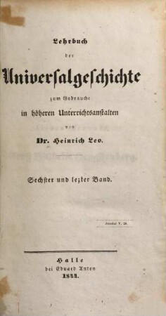 Lehrbuch der Universalgeschichte : zum Gebrauche in höheren Unterrichtsanstalten. 6, Neueste Geschichte ; 2