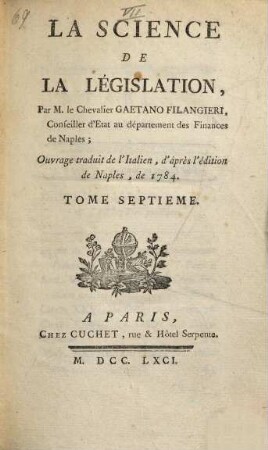 La Science De La Législation : ouvrage traduit de l'Italien ..., 7