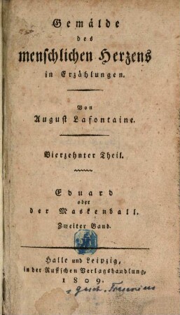 Gemälde des menschlichen Herzens in Erzählungen, 14. Bd. 2. - 1809. - 327 S.