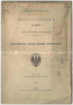 Patentschrift einer breitwürfigen selbst eggenden Sämaschine, Patent-Nr. 2386