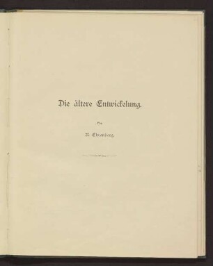 Die ältere Entwickelung