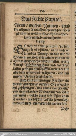Das Achte Capitel. Weme, welchen Naturen, unnd kranckheiten Aderlassen schedlich sey: Deßgleichen in welchen Kranckheiten Aderlassen nützlich und nothwendig sey