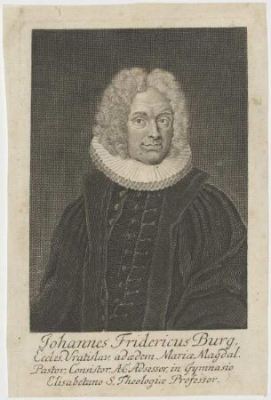 Bildnis des Johannes Fridericus Burg