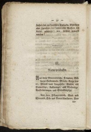 III. Naturprodukte. - IV. Von dem Menschen.