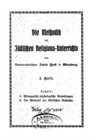 Methodik des jüdischen Religions-Unterrichts / von Jakob Stoll