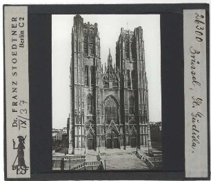 Brüssel, Kathedrale St. Michael und St. Gudula : Außenansicht von W