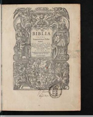 Biblia Sacra Veteris & Noui Testamenti
