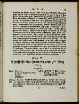 Num. V. Churfürstliches Protocoll vom 8ten May 1767.