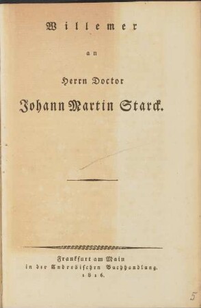 Willemer an Herrn Doctor Johann Martin Starck
