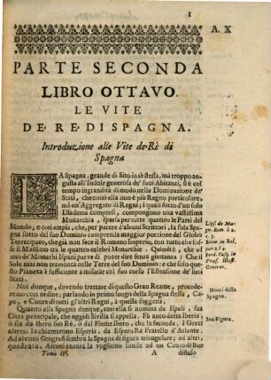 Mappamondo Istorico, Cioè Ordinata Narrazione Dei Qvattro Sommi Imperj Del Mondo Da Nino Primo Imperator degli Assirj sino al Regnante Leopoldo Austriaco, E Della Monarchia Di Cristo Da S. Pietro Primo Papa sino a' nostri di : Con l' Imprese più illustri dell' Istoria antica, e moderna ; In questa mia Seconda Impressione più nobilmente arrichita, e da notabili errori con nuova diligenza ricorretta, 4,2. In Cui Si Espongono I Regni Nati dalla declinatione, e caduta dell' Imperio Romano in Occidente. Cioè Dell' Anno di Christo 420. sino all' Anno 1692