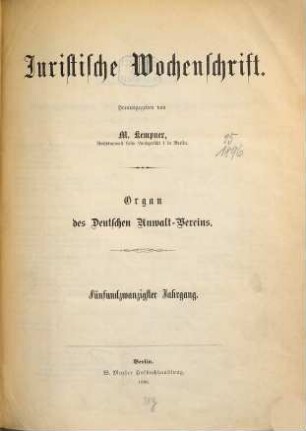 Juristische Wochenschrift : Organ des Deutschen Anwaltvereins. 25. 1896