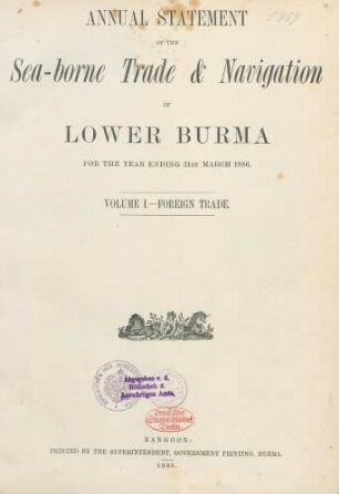 1886,1: Annual statement of the sea-borne trade and navigation of Burma