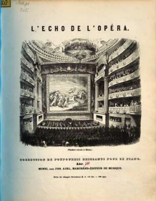 L' écho de l'opéra : ou collection de potpourris brillants sur des thèmes les plus favoris des nouveaux opéras ; arrangés pour le piano. 74, Tannhäuser