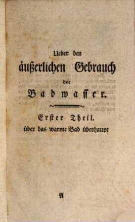 William Falconer's, Doctors der Arzneygelahrheit in Bath, Versuch über die mineralischen Wasser, und warmen Bäder, 2. Über ihren äußerlichen Gebrauch