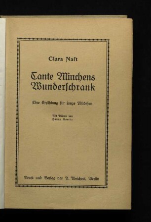 Tante Minchens Wunderschrank : eine Erzählung für junge Mädchen