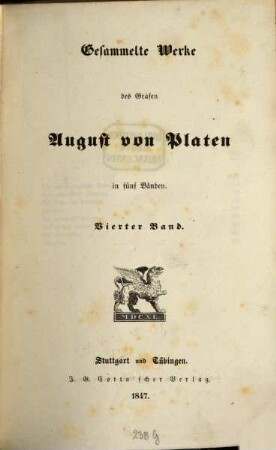 Gesammelte Werke des Grafen August von Platen : in fünf Bänden, 4