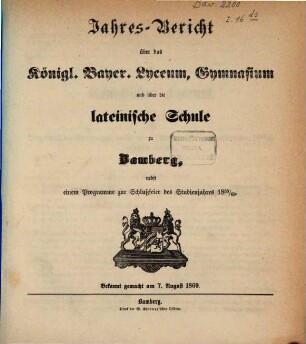 Jahres-Bericht über das Königl. Bayer. Lyceum, Gymnasium und über die Lateinische Schule zu Bamberg, 1868/69