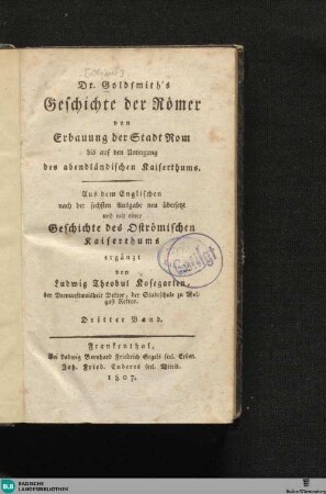 3: Dr. Goldsmith's Geschichte der Römer : von Erbauung der Stadt Rom bis auf den Untergang des abendländischen Kaiserthums