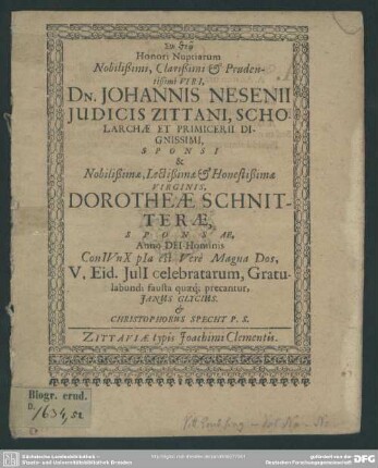 Honori nuptiarum Johannos Nesenii judicis Zittani et Dorotheae Schnitteri celebratarum