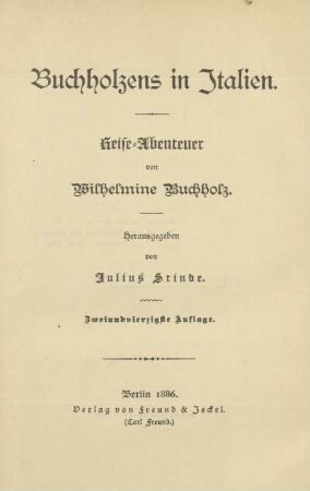 Buchholzens in Italien : Reiseabenteuer von Wilhelmine Buchholz