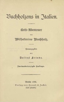 Buchholzens in Italien : Reiseabenteuer von Wilhelmine Buchholz
