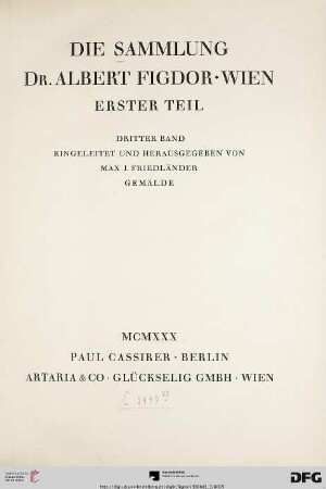 Band 1,3: Die Sammlung Dr. Albert Figdor, Wien: Gemälde