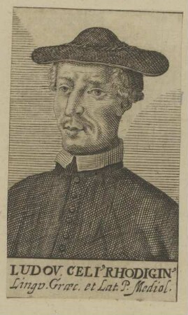 Bildnis des Ludovicus Celivs Rhodiginus