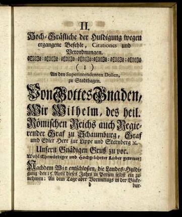 II. Hoch-Gräfliche der Huldigung wegen ergangene Befehle, Citationes und Verordnungen.